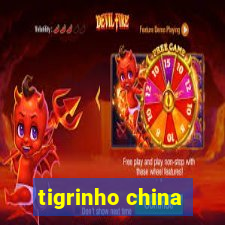 tigrinho china